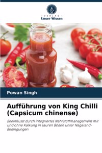 Aufführung von King Chilli (Capsicum chinense)