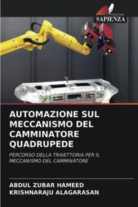 Automazione Sul Meccanismo del Camminatore Quadrupede