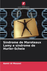 Síndrome de Maroteaux Lamy e síndrome de Hurler-Scheie