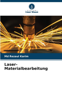 Laser-Materialbearbeitung