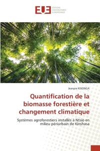 Quantification de la biomasse forestière et changement climatique