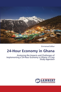 24-Hour Economy in Ghana