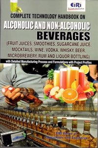Complete Technology Hand Book On Alcoholic And Non Alcoholic Beverages