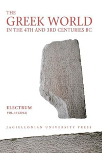 Greek World in the Fourth and Third Centuries B.C.