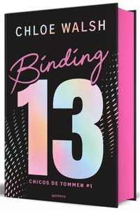 Binding 13 (Edición Limitada, Cantos Pintados) / Binding 13 (Limited Edition, S Prayed Edges)