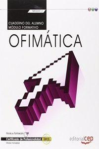 Cuaderno del alumno. Ofimatica (MF0233_2:Transversal). Certificados de profesionalidad