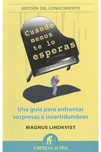 Cuando Menos Te Lo Esperas