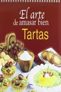 EL ARTE DE AMASAR BIEN TARTAS [Spanish]