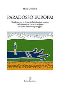 Paradosso Europa!