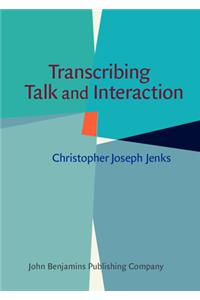 Transcribing Talk and Interaction