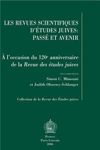 Les Revues Scientifiques d'Etudes Juives: Passe Et Avenir