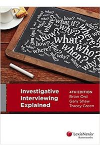 Investigative Interviewing Explained