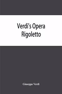 Verdi's opera Rigoletto