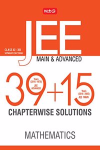 39 + 15 Years Chapterwise Solutions Maths for JEE (Adv + Main)