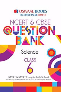 Oswaal NCERT & CBSE Question Bank Class 6 Science (For March 2020 Exam)