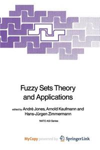 Fuzzy Sets Theory and Applications