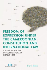 Freedom of Expression Under the Cameroonian Constitution and International Law
