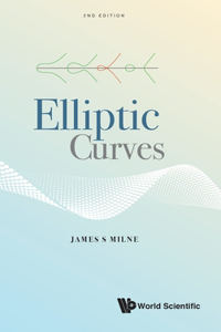 Elliptic Curves (Second Edition)