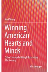 Winning American Hearts and Minds