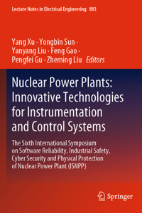 Nuclear Power Plants: Innovative Technologies for Instrumentation and Control Systems