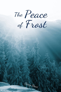 The Peace of Frost
