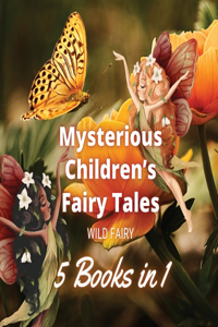 Mysterious Children's Fairy Tales