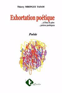 Exhortation Poétique