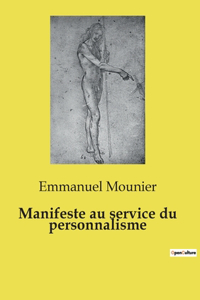 Manifeste au service du personnalisme