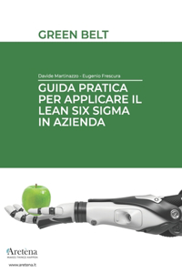 Guida pratica per applicare il Lean Six Sigma in azienda