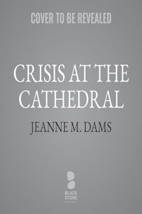 Crisis at the Cathedral