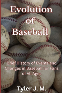 Evolution of Baseball