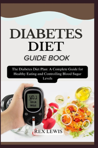 Diabetes Diet Guide Book