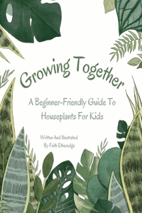 Growing Together