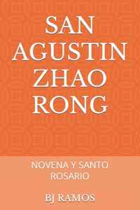 San Agustin Zhao Rong