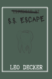 S.S. Escape
