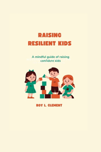 Raising resilient kids