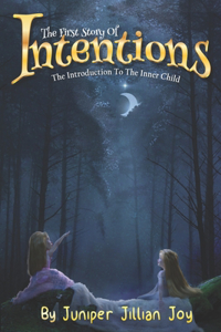 First Story Of Intentions