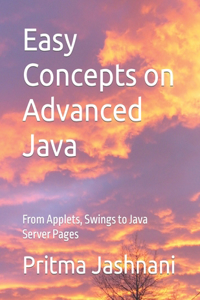Easy Concepts on Advanced Java