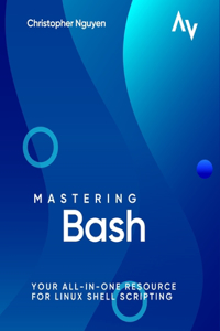 Mastering Bash