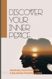 Discover Your Inner Peace