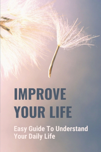 Improve Your Life