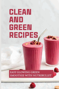Clean And Green Recipes