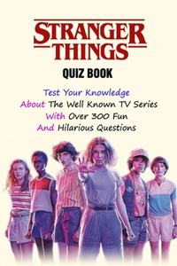 Stranger Things Quiz Book