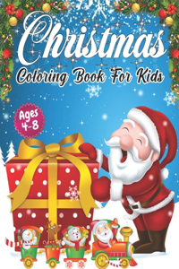 Christmas Coloring Book for Kids Ages 4-8