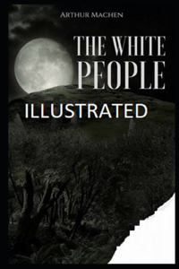 The White People Illustrated