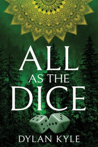 All as the Dice