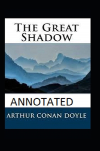 The Great Shadow Annotated