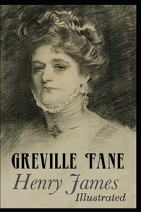 Greville Fane Illustrated