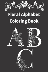 Floral Alphabet Coloring Book For Relaxing Coloring Book
