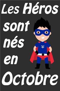 Les Héros Sont Nés En Octobre